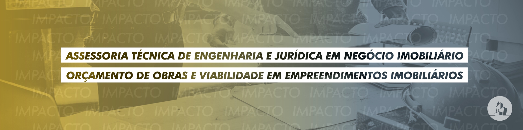 Impacto – Engenharia e Negócio Imobiliário